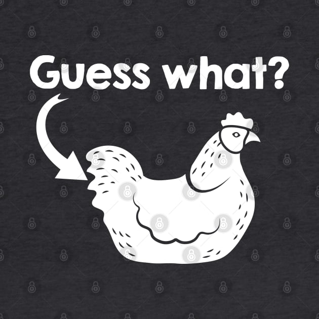 Guess What? - White Text by Geeks With Sundries